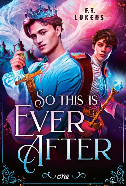 So this is ever after - F. T. Lukens