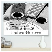 Dobro-Gitarre (hochwertiger Premium Wandkalender 2026 DIN A2 quer), Kunstdruck in Hochglanz - Silvia Drafz
