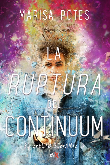 La ruptura del continuum - Marisa Potes