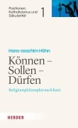 Cover-Bild zum Titel 'Können - Sollen - Dürfen' von 'Hans-Joachim Höhn'