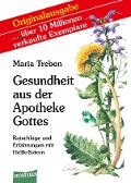 Cover-Bild zum Titel 'Gesundheit aus der Apotheke Gottes' von 'Maria Treben'