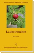 Cover-Bild zum Titel 'Laubsträucher' von 'Helmut Fladenhofer, Karlheinz Wirnsberger'