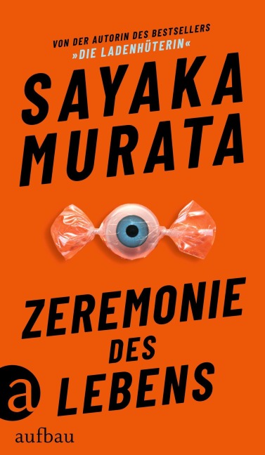 Zeremonie des Lebens - Sayaka Murata