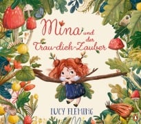 Cover-Bild zum Titel 'Mina und der Trau-dich-Zauber' von 'Lucy Fleming'