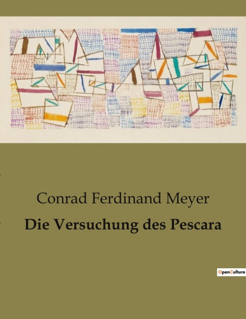 Die Versuchung des Pescara - Conrad Ferdinand Meyer
