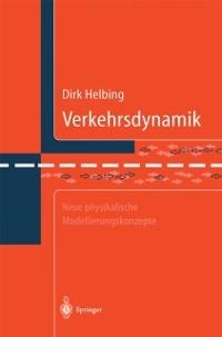 Verkehrsdynamik - Dirk Helbing