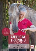 Medical Training für Pferde - Nina Steigerwald