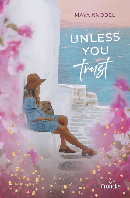 Unless you trust - Maya Knodel