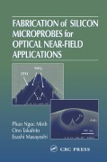 Cover-Bild zum Titel 'Fabrication of Silicon Microprobes for Optical Near-Field Applications' von 'Phan Ngoc Minh, Ono Takahito, Esashi Masayoshi'