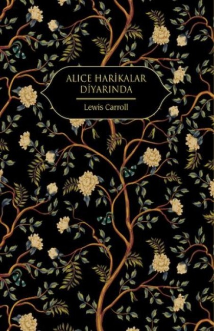 Alice Harikalar Diyarinda Ciltli - Lewis Carroll