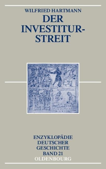 Der Investiturstreit - Wilfried Hartmann