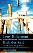 Cover-Bild zum Titel 'Dieb der Zeit. Verfilmt als Serie 'Dark Winds - Der Wind des Bösen'.' von 'Tony Hillerman'