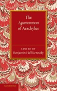 The Agamemnon of Aeschylus - 