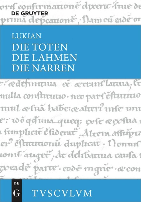 Die Toten / Die Lahmen / Die Narren - Lukian