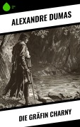 Cover-Bild zum Titel 'Die Gräfin Charny' von 'Alexandre Dumas'