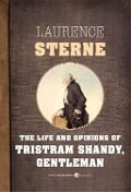The Life And Opinions Of Tristram Shandy, Gentleman - Laurence Sterne