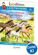 Cover-Bild zum Titel 'Leselöwen Lesetraining 2. Klasse - Das verletzte Wildpferd' von 'Stütze & Vorbach'