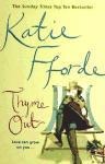 Thyme Out - Katie Fforde