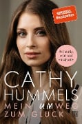 Mein Umweg zum Glück - Cathy Hummels