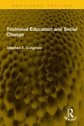 Cover-Bild zum Titel 'Technical Education and Social Change' von 'Stephen F. Cotgrove'