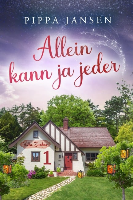Villa Zucker - Allein kann ja jeder - Pippa Jansen