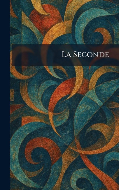 La Seconde - 