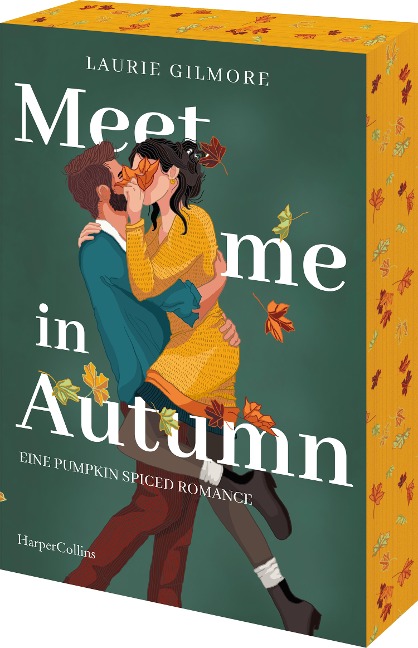 Meet me in Autumn. Eine Pumpkin spiced Romance - Laurie Gilmore