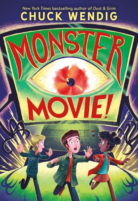 Monster Movie! - Chuck Wendig