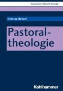 Cover-Bild zum Titel 'Pastoraltheologie' von 'Kerstin Menzel'
