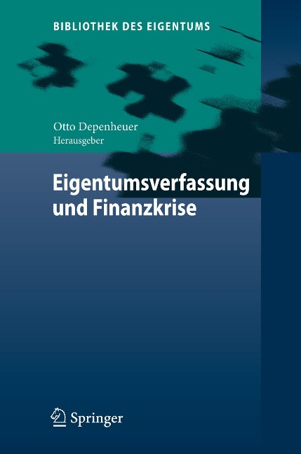 Eigentumsverfassung und Finanzkrise - 