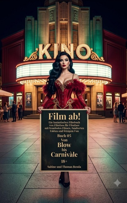 Film ab! - Buch 05 - Von Blow bis Carnivàle - Thomas Benda, Sabine Benda
