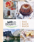 Cover-Bild zum Titel 'Wir in Bayern - Das Backbuch' von ''