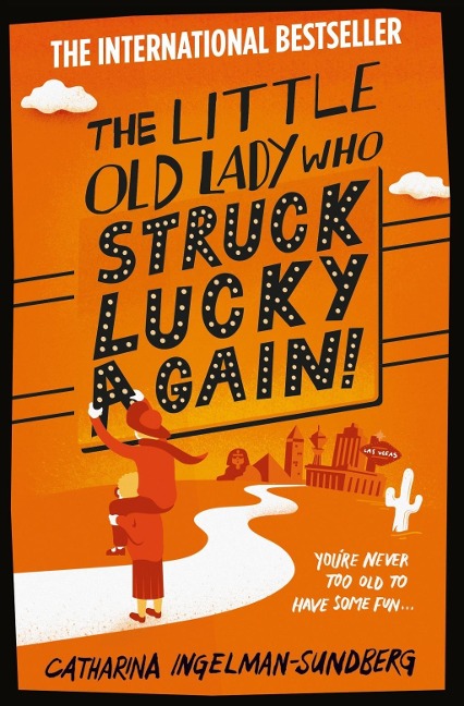 The Little Old Lady Who Struck Lucky Again! - Catharina Ingelman-Sundberg