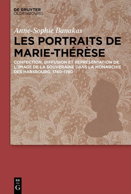 Les portraits de Marie-Thérèse - Anne-Sophie Banakas