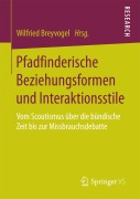 Cover-Bild zum Titel 'Pfadfinderische Beziehungsformen und Interaktionsstile' von ''