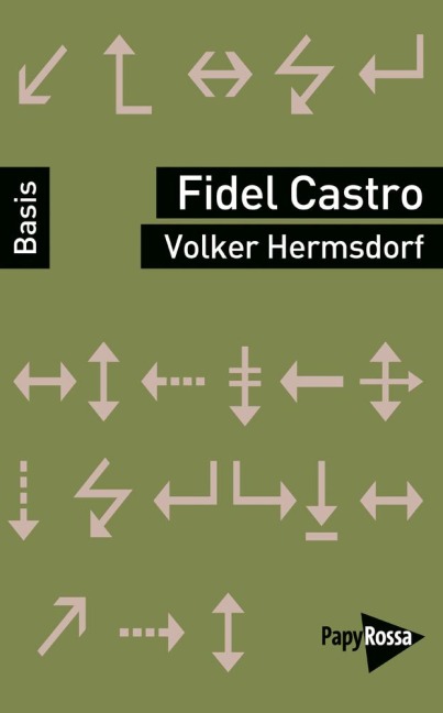 Fidel Castro - Volker Hermsdorf