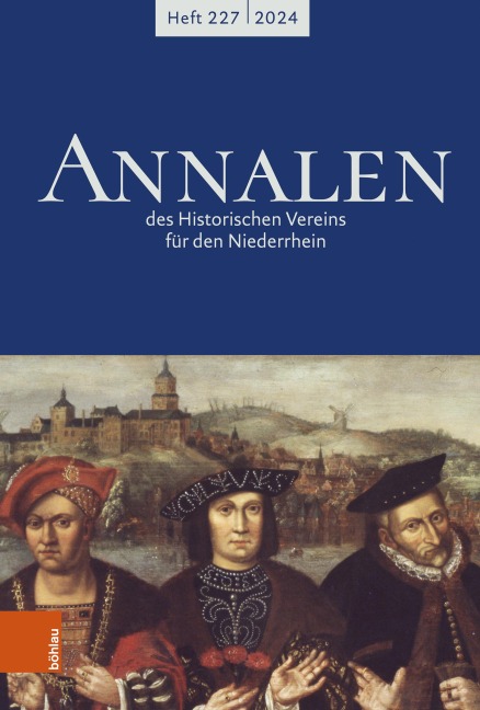 Annalen des Historischen Vereins für den Niederrhein 227 (2024) - 