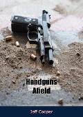 Handguns Afield - Jeff Cooper