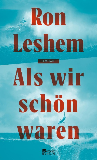 Als wir schön waren - Ron Leshem