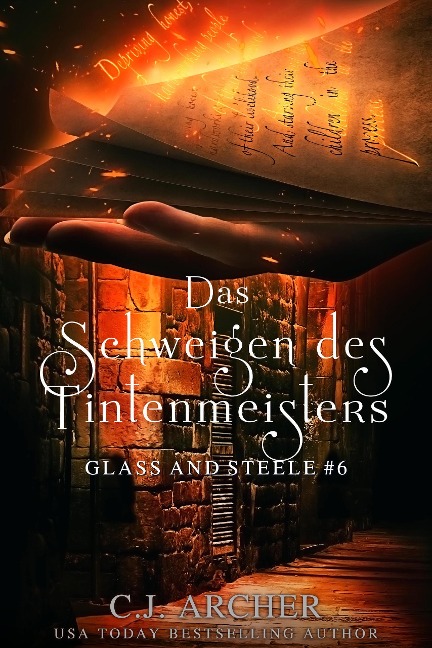 Das Schweigen des Tintenmeisters: Glass and Steele (Glass and Steele Serie, #6) - C. J. Archer