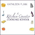 The Kitchen Counter Cooking School Lib/E: How a Few Simple Lessons Transformed Nine Culinary Novices Into Fearless Home Cooks - Kathleen Flinn