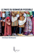 Cover-Bild zum Titel 'Le pays du bonheur possible' von 'Christiane Berthiaume'
