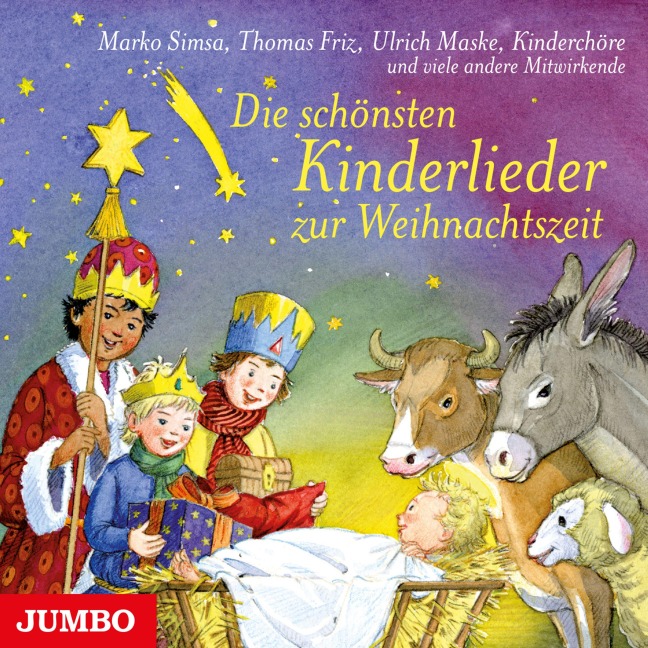 Die schönsten Kinderlieder zur Weihnachtszeit - Michael Korth, Thomas Friz, Marko Simsa, Kinderchor des Wilhelm-Gymnasium, Ulrich Maske