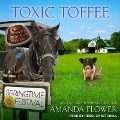 Toxic Toffee Lib/E - Amanda Flower