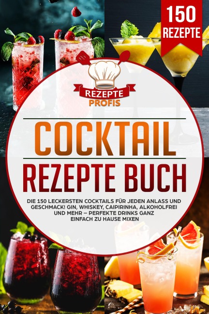 Cocktail Rezepte Buch - Rezepte Profis