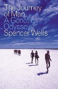 Cover-Bild zum Titel 'The Journey of Man' von 'Spencer Wells'