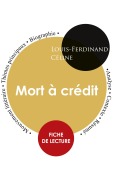 Cover-Bild zum Titel 'Fiche de lecture Mort à crédit (Étude intégrale)' von 'Louis-Ferdinand Céline'