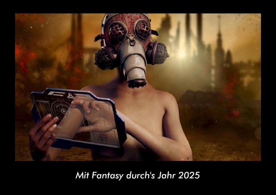 Mit Fantasy durch's Jahr 2025 Fotokalender DIN A3 - Tobias Becker