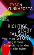 Cover-Bild zum Titel 'Richtige Story, falsche Story' von 'Tyson Yunkaporta'