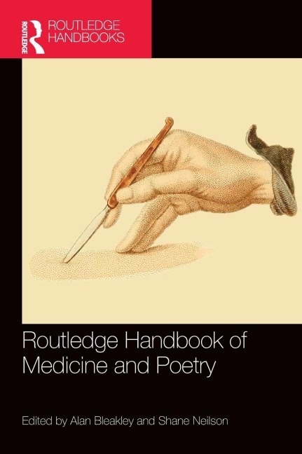 Routledge Handbook of Medicine and Poetry - 